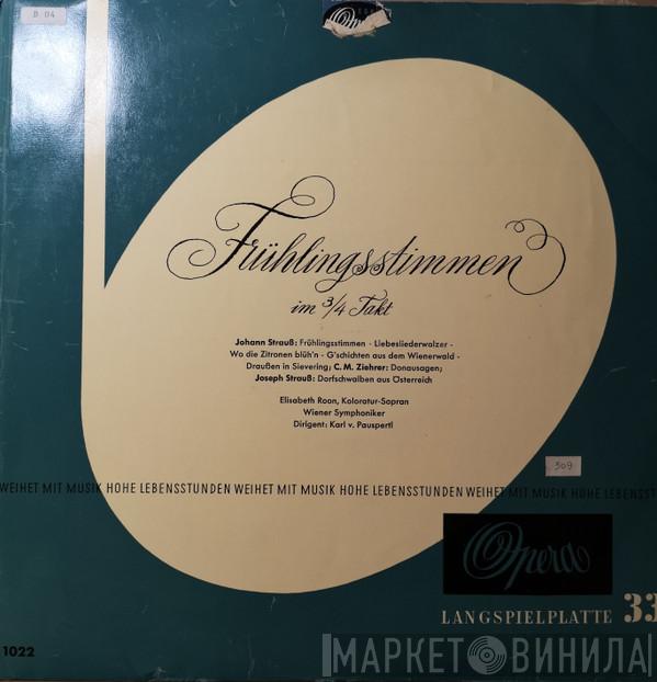 , Wiener Symphoniker  Elisabeth Roon  - Frühlingsstimmen Im 3/4 Takt