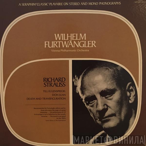 , Wilhelm Furtwängler / Wiener Philharmoniker  Richard Strauss  - Till Eulenspiegels Lustige Streiche Op. 28 / Don Juan Op. 20 / Tod Und Verklärung Op. 24