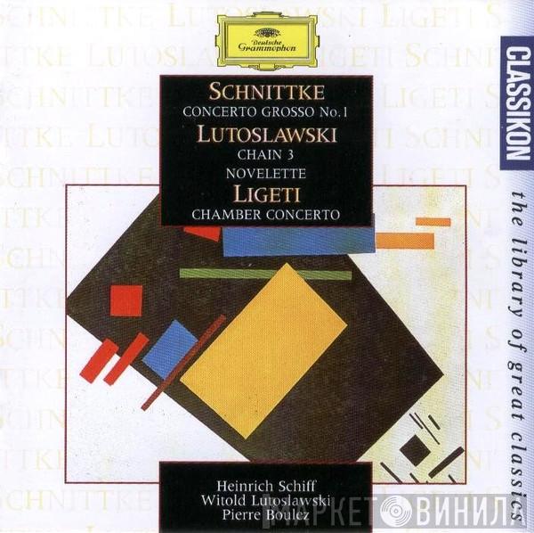 / Witold Lutoslawski / Alfred Schnittke  György Ligeti  - Schnittke: Concerto Grosso No.1 / Ligeti: Chamber Concerto / Lutoslawski: Chain 3 Etc.