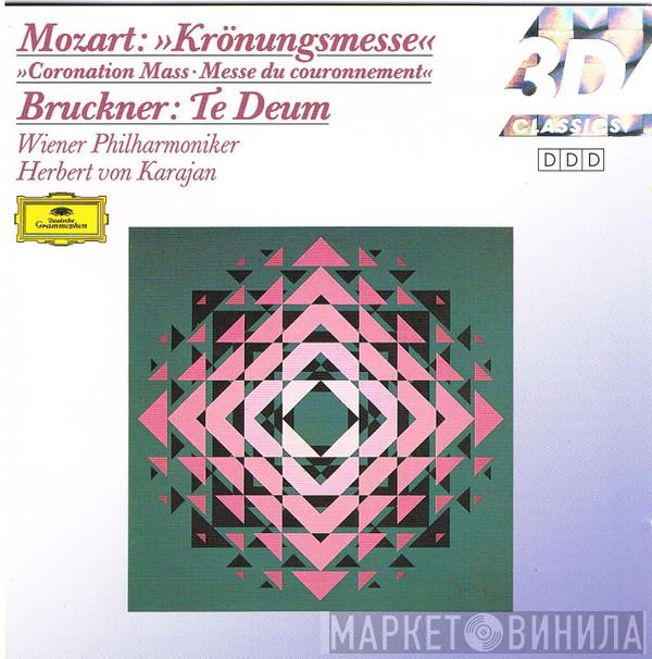 , Wolfgang Amadeus Mozart , Anton Bruckner , Wiener Philharmoniker  Herbert von Karajan  - Mozart: "Coronation" Mass / Bruckner: Te Deum