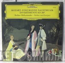 - Wolfgang Amadeus Mozart · Berliner Philharmoniker  Herbert von Karajan  - Eine Kleine Nachtmusik / Divertimento KV 287