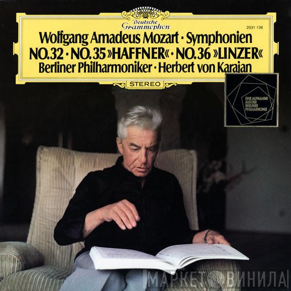 , Wolfgang Amadeus Mozart , Berliner Philharmoniker  Herbert von Karajan  - Symphonien No. 32, No. 35 "Haffner" / No. 36 "Linzer"
