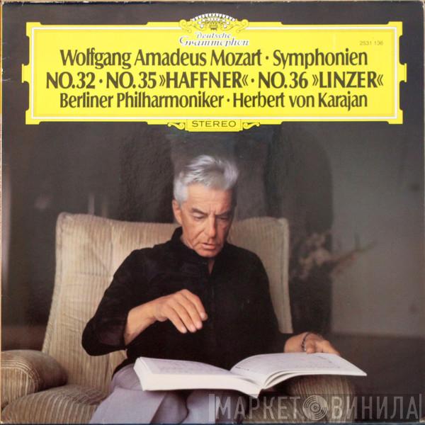 , Wolfgang Amadeus Mozart , Berliner Philharmoniker  Herbert von Karajan  - Symphonien No. 32, No. 35 "Haffner" / No. 36 "Linzer"