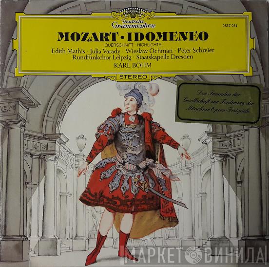 - Wolfgang Amadeus Mozart · Edith MAthis · Iulia Várady · Wiesław Ochman / Peter Schreier · Rundfunkchor Leipzig / Staatskapelle Dresden  Karl Böhm  - Idomeneo (Querschnitt · Highlights)