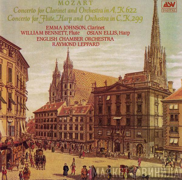 , Wolfgang Amadeus Mozart , Emma Johnson , William Bennett  , Osian Ellis , English Chamber Orchestra  Raymond Leppard  - Concerto For Clarinet And Orchestra In A, K.622 / Concerto For Flute, Harp And Orchestra In C, K.299
