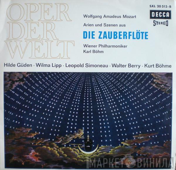 – Wolfgang Amadeus Mozart / Hilde Güden / Wilma Lipp / Leopold Simoneau / Walter Berry / Kurt Böhme , Wiener Philharmoniker  Karl Böhm  - Die Zauberflöte • Arien und Szenen