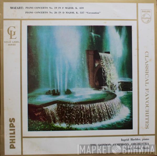, Wolfgang Amadeus Mozart , Ingrid Haebler Conducted By The London Symphony Orchestra  Sir Colin Davis  - Piano Concerto No. 19 In F, K.459 / Piano Concerto No. 26 In D, K.537