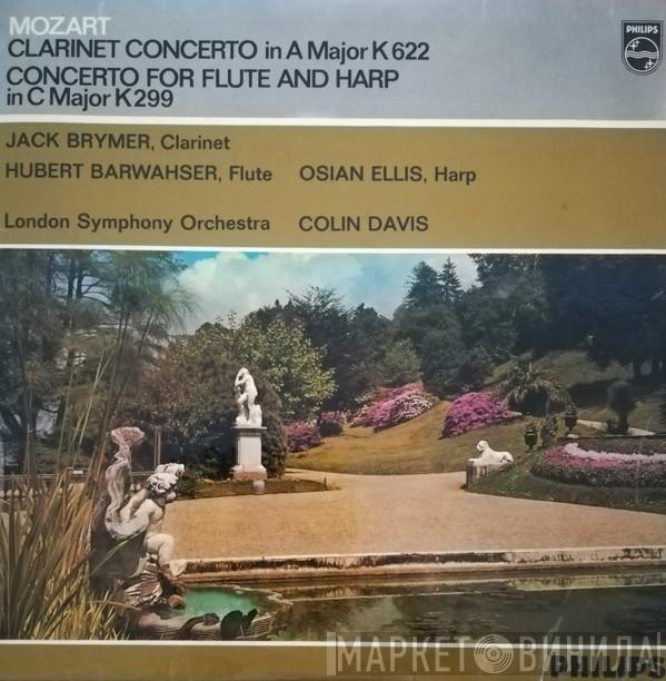 , Wolfgang Amadeus Mozart , Jack Brymer , Hubert Barwahser , Osian Ellis  Sir Colin Davis  - Clarinet Concerto In A Major K622 / Concerto For Flute And Harp In C Major K299