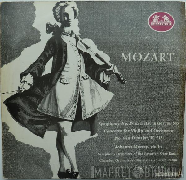 , Wolfgang Amadeus Mozart , Johanna Martzy / Kammerorchester Des Bayerischen Rundfunks , Symphonie-Orchester Des Bayerischen Rundfunks  Eugen Jochum  - Symphony No. 39 In E Flat Major, K. 543 / Concerto For Violin And Orchestra No. 4 In D Major, K. 218