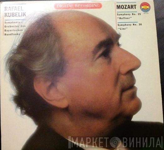 - Wolfgang Amadeus Mozart , Rafael Kubelik  Symphonie-Orchester Des Bayerischen Rundfunks  - Symphony No. 35 "Haffner" / Symphony No. 36 "Linz"