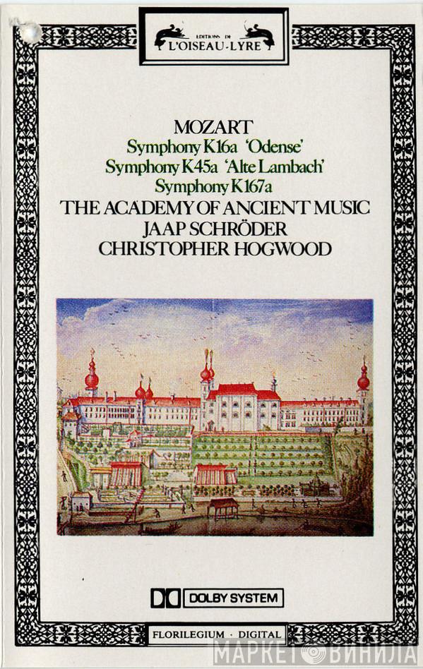 , Wolfgang Amadeus Mozart , The Academy Of Ancient Music , Jaap Schröder  Christopher Hogwood  - Symphony K16a 'Odense' /  Symphony K45a 'Alte Lambach' / Symphony K167a