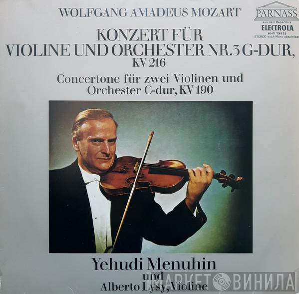 , Wolfgang Amadeus Mozart , Yehudi Menuhin  Alberto Lysy  - Konzert Für Violine Und Orchester Nr.3 G-Dur, KV 216 / Concertone Für Zwei Violinen Und Orchester C-Dur, KV 190