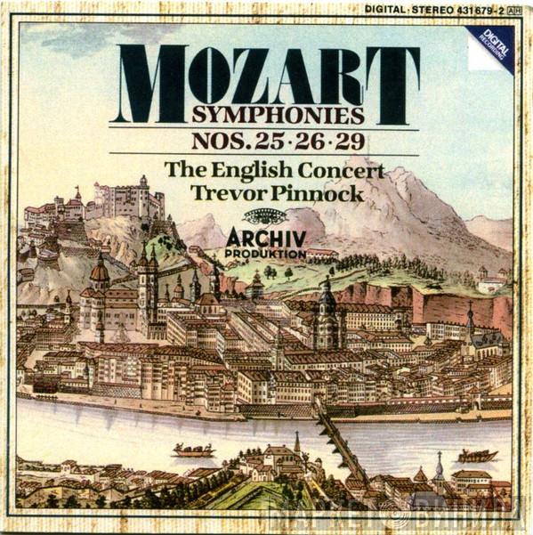 / Wolfgang Amadeus Mozart / Trevor Pinnock  The English Concert  - Symphonies No. 25, 26 And 29