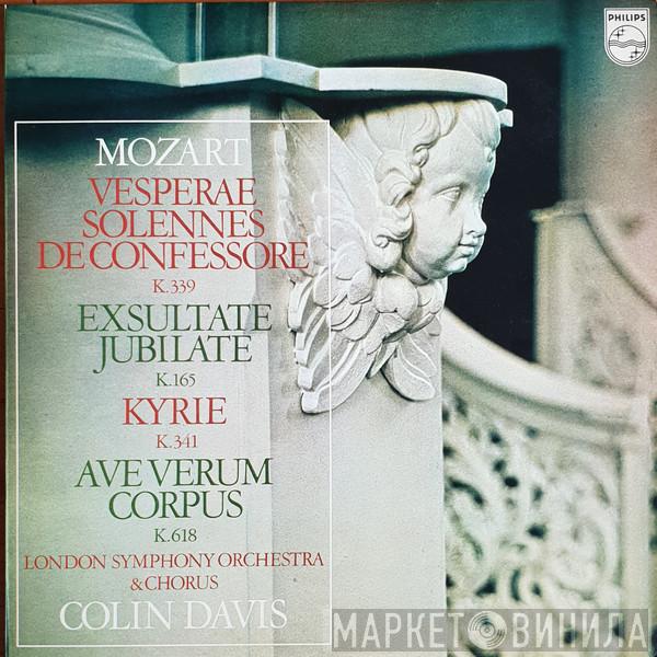 — Wolfgang Amadeus Mozart And The London Symphony Orchestra , London Symphony Chorus  Sir Colin Davis  - Vesperae Solennes De Confessore K.339 / Exsultate Jubilate K.165 / Kyrie K.341 / Ave Verum Corpus K.618