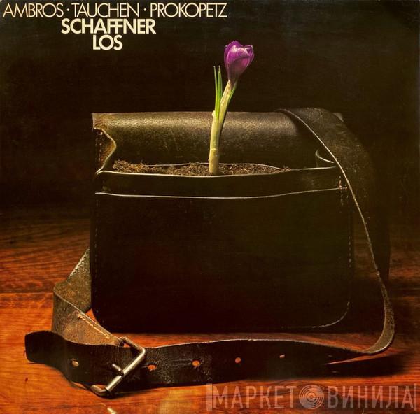 / Wolfgang Ambros / Manfred Tauchen  Joesi Prokopetz  - Schaffnerlos