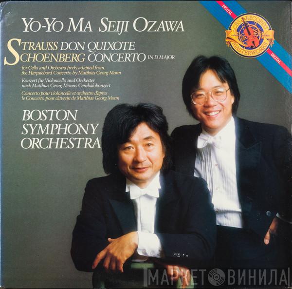 - Yo-Yo Ma - Seiji Ozawa / Boston Symphony Orchestra / Richard Strauss  Arnold Schoenberg  - Strauss Don Quixote - Schoenberg Concerto In D Major