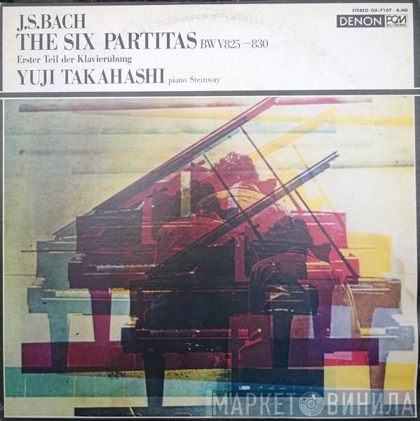 : Yuji Takahashi  Johann Sebastian Bach  - The Six Partitas, BWV 825–830