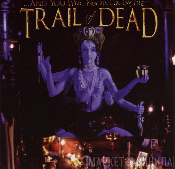  ...And You Will Know Us By The Trail Of Dead  - Madonna
