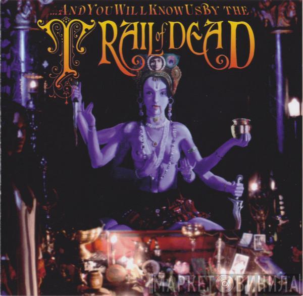  ...And You Will Know Us By The Trail Of Dead  - Madonna