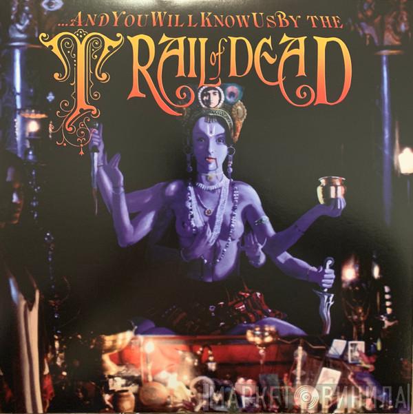  ...And You Will Know Us By The Trail Of Dead  - Madonna