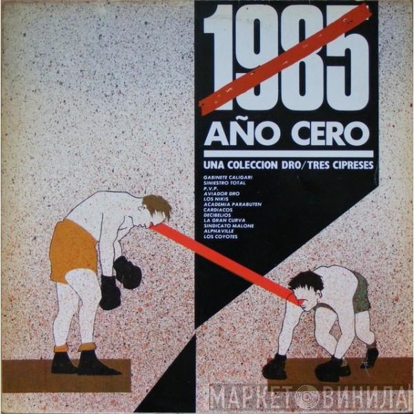  - 1985 / Año Cero - Una coleccion DRO / Tres Cipreses