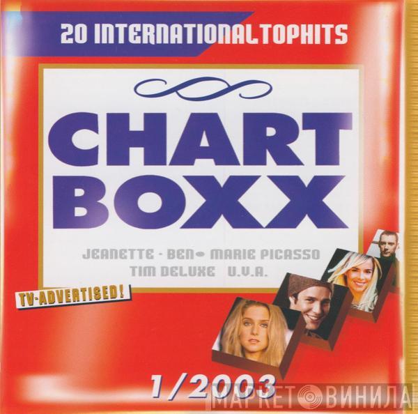  - 20 International Tophits - Chart Boxx 1/2003