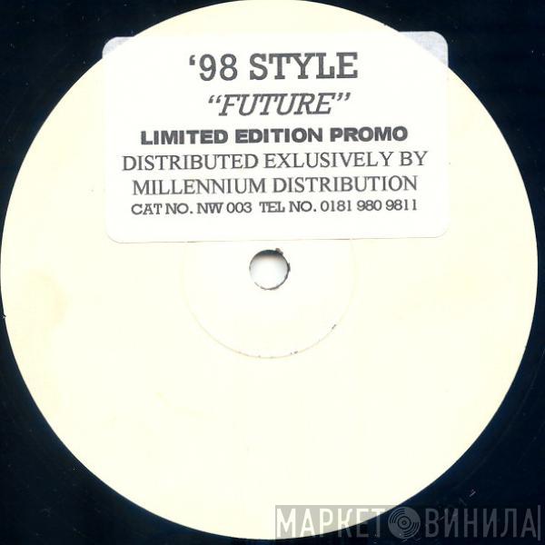 '98 Style - Future