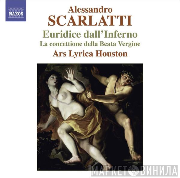 / Alessandro Scarlatti  Ars Lyrica Houston  - Euridice Dall'Inferno;  La Concettione Della Beata Vergine
