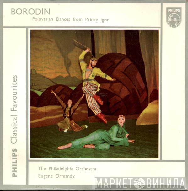 / Alexander Borodin , The Philadelphia Orchestra  Eugene Ormandy  - Polovtsian Dances From Prince Igor
