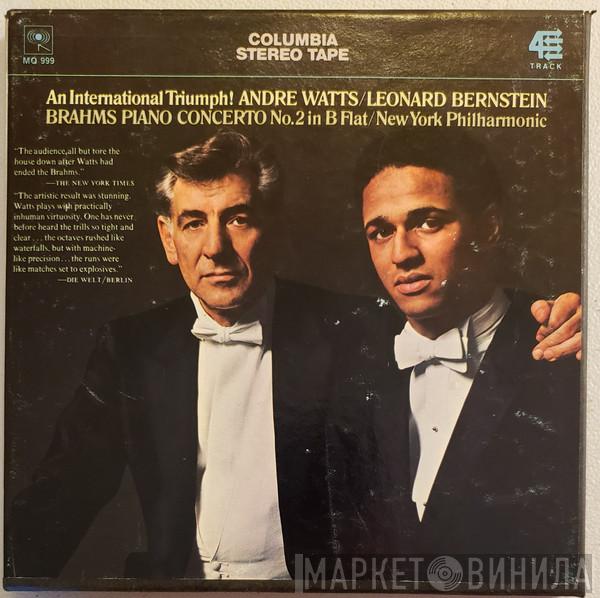 / André Watts , Leonard Bernstein - The New York Philharmonic Orchestra  Johannes Brahms  - Piano Concerto No. 2 In B Flat