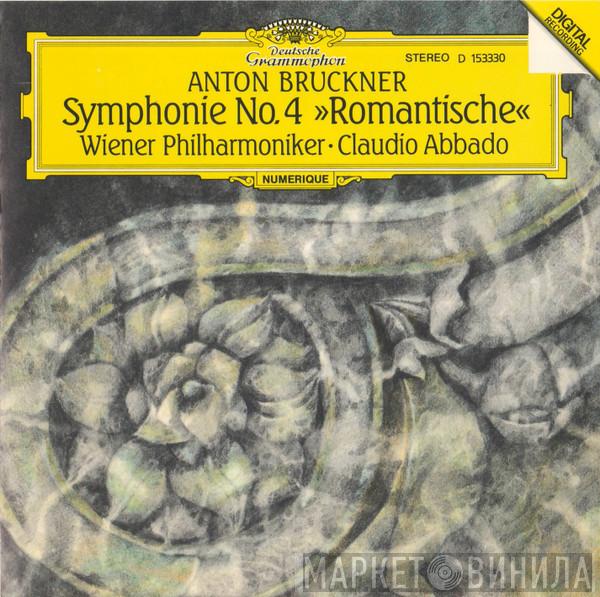 / Anton Bruckner • Wiener Philharmoniker  Claudio Abbado  - Symphony No. 4 »Romantische«
