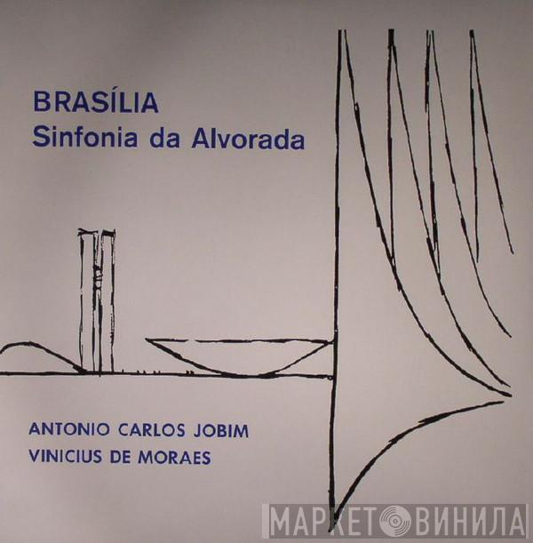 / Antonio Carlos Jobim  Vinicius De Moraes  - Brasília - Sinfonia Da Alvorada