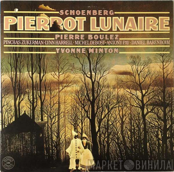 / Arnold Schoenberg , Pierre Boulez  Yvonne Minton  - Pierrot Lunaire