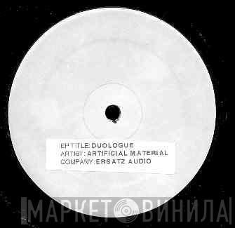 / Artificial Material  Third Electric  - Duologue