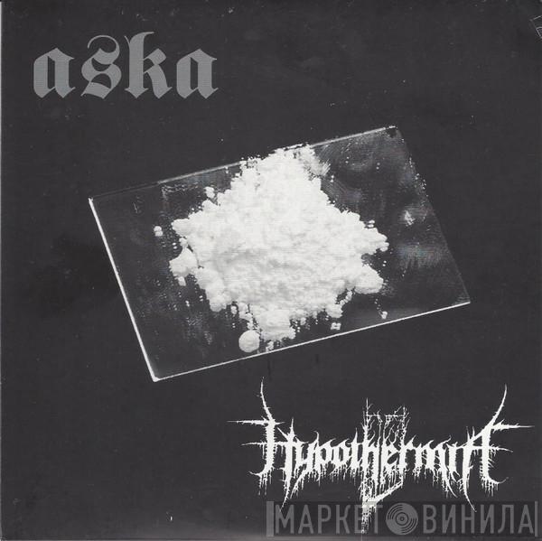 / Aska  Hypothermia   - Untitled