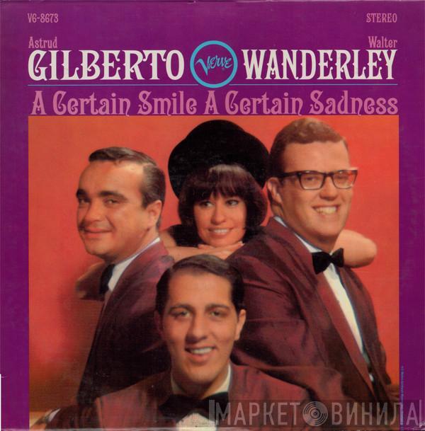 / Astrud Gilberto  Walter Wanderley  - A Certain Smile A Certain Sadness