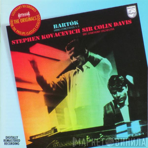 / Béla Bartók , Stephen Bishop-Kovacevich , BBC Symphony Orchestra , The London Symphony Orchestra  Sir Colin Davis  - Piano Concertos 1-3