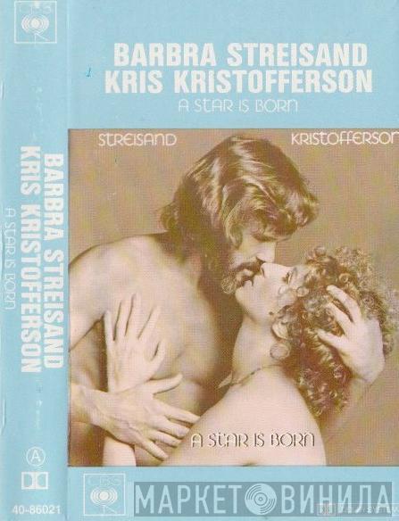 / Barbra Streisand  Kris Kristofferson  - A Star Is Born