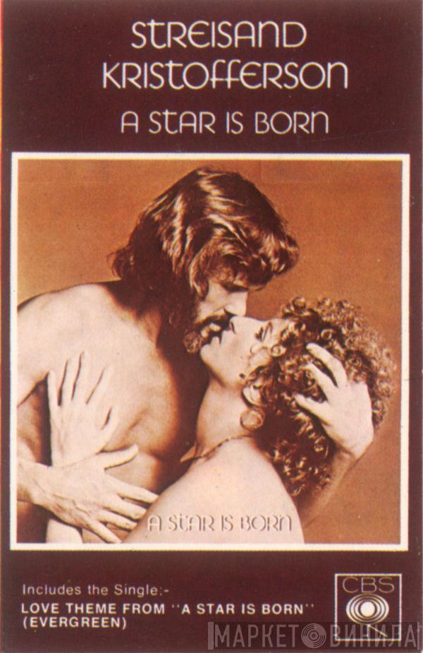 / Barbra Streisand  Kris Kristofferson  - A Star Is Born