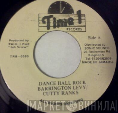 / Barrington Levy  Cutty Ranks  - Dance Hall Rock