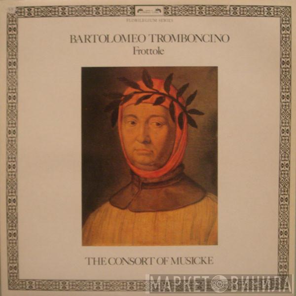 / Bartolomeo Tromboncino  The Consort Of Musicke  - Frottole