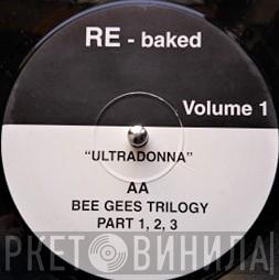  - Bee Gees Trilogy (Part 1, 2, 3) / Ultradonna