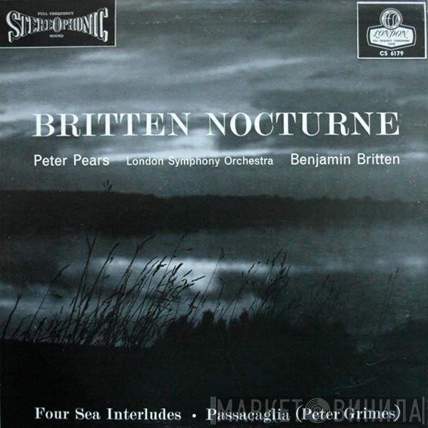/ Benjamin Britten Tenor, With Peter Pears Conducted By The London Symphony Orchestra  Benjamin Britten  - Nocturne - Four Sea Interludes - Passacaglia (Peter Grimes)