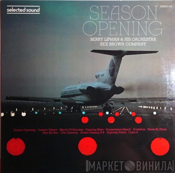 / Berry Lipman & His Orchestra  Rex Brown Company  - Season Opening