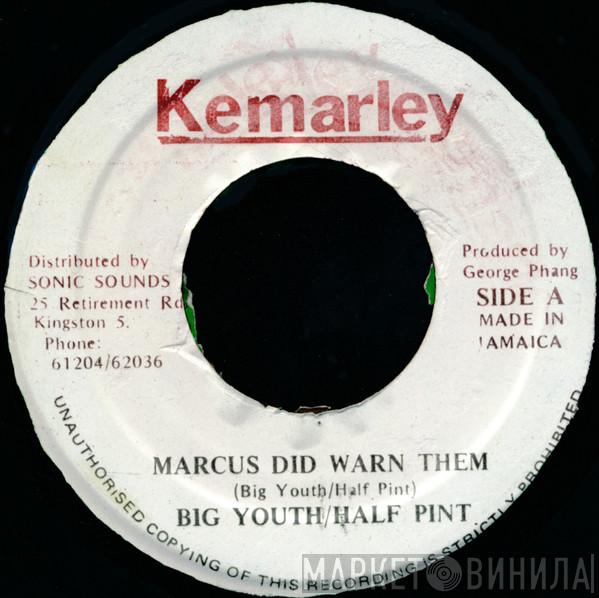 / Big Youth  Half Pint   - Marcus Did Warn Them