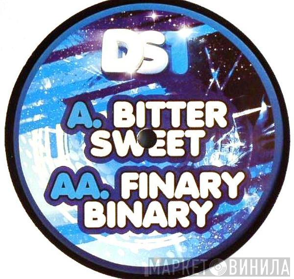  - Bittersweet / Binary Finary