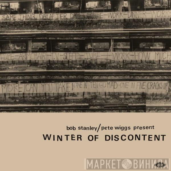 / Bob Stanley  Pete Wiggs  - Winter Of Discontent