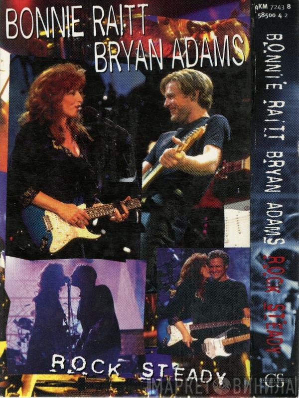 / Bonnie Raitt  Bryan Adams  - Rock Steady