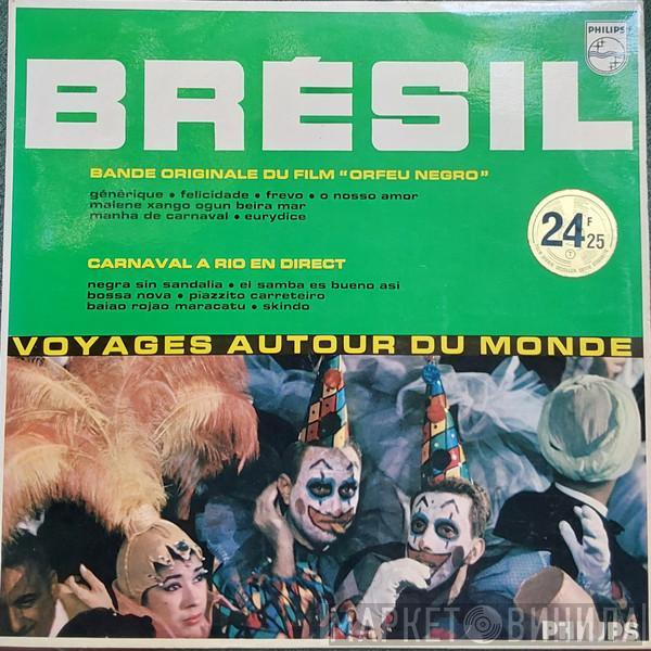  - Brésil (Bande Originale Du Film "Orfeu Negro" / Carnaval A Rio En Direct)