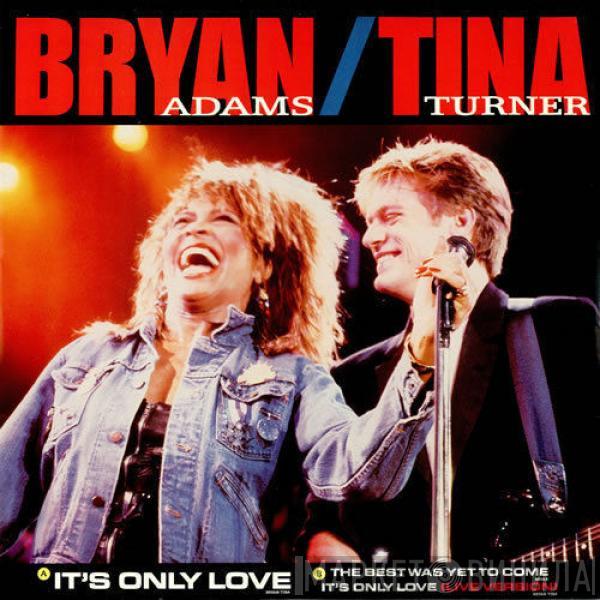 / Bryan Adams  Tina Turner  - It's Only Love